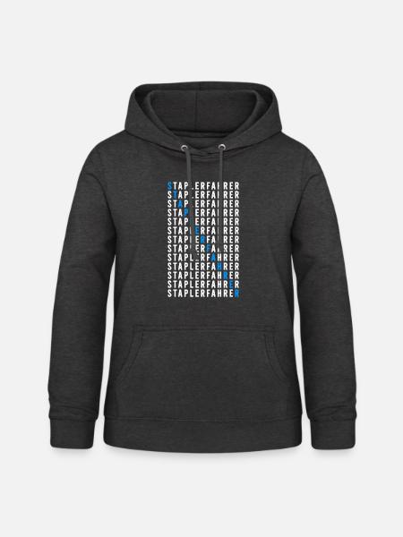 Staplerfahrer - Frauen Hoodie - Anthrazit