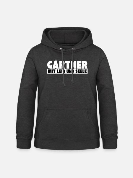 Gärtner mit Leib und Seele - Frauen Hoodie - Anthrazit