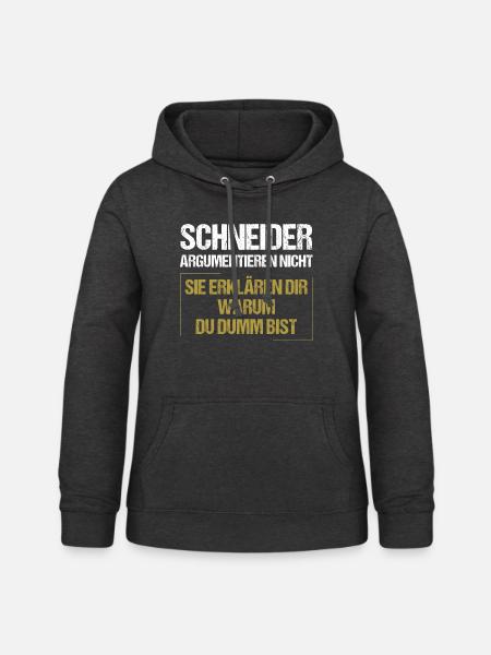 Schneider argumentieren nicht - Frauen Hoodie - Anthrazit