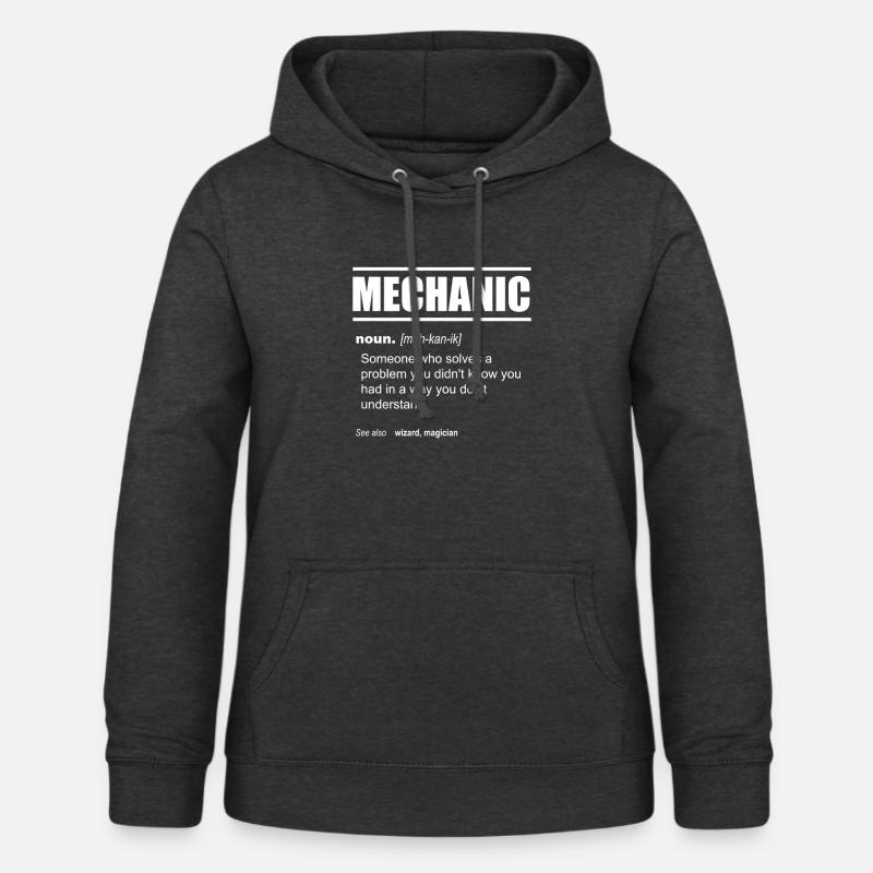 Mechanic Definition - Someone who solves a problem - Sweat à capuche Femme - charbon