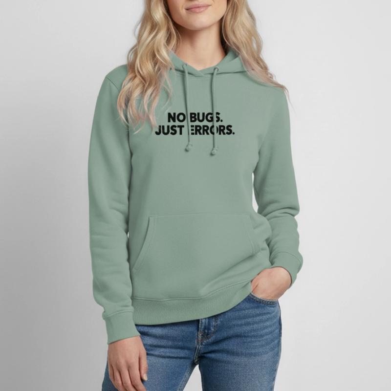 No Bugs Just Errors Coder Programmer Nerd Software Frauen Hoodie