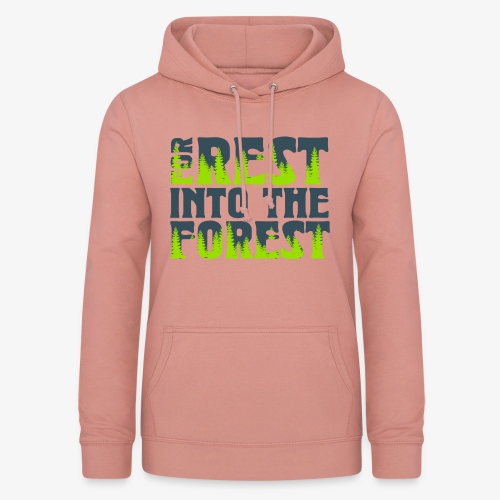 For Rest Into The Forest - Frauen Hoodie