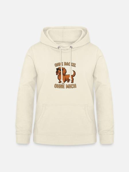 Ohne Dackel - Frauen Hoodie - Vanille-Milchshake