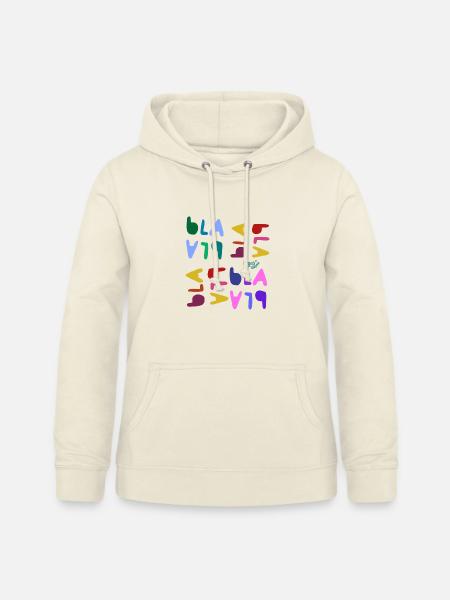 Bla bla bla  - Frauen Hoodie - Vanille-Milchshake