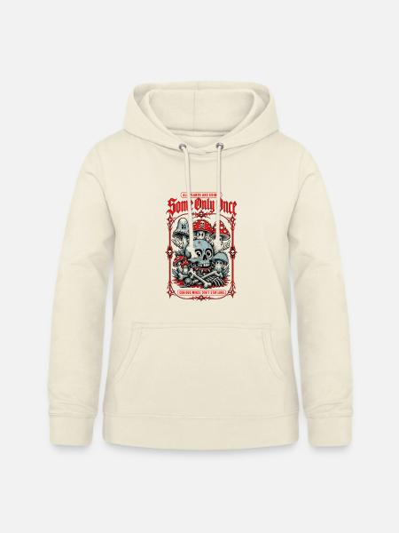 Einige nur einmal Bio-Pflanzenliebhaber - Frauen Hoodie - Vanille-Milchshake