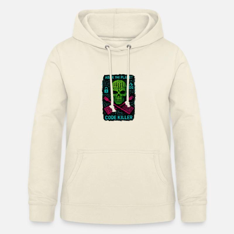 Hack the Planet Code Killer - Cyber Security - Women's Hoodie - vanilla