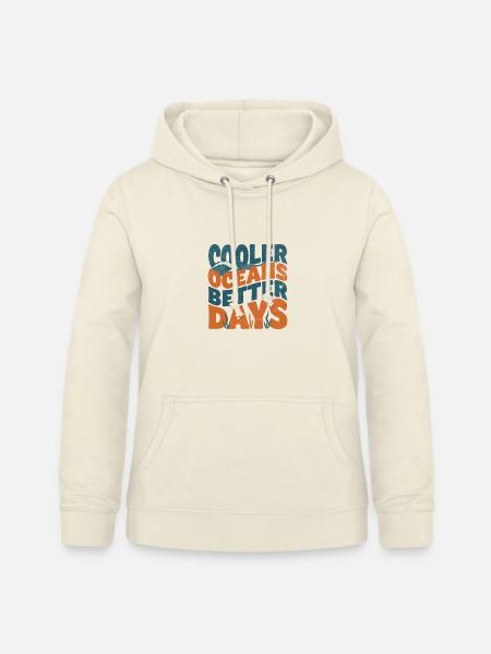 Cooler Oceans Better Days - Frauen Hoodie - Vanille-Milchshake