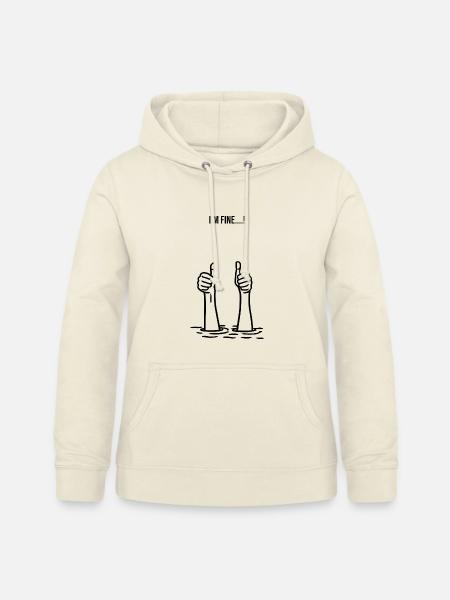 I'm fine... - Frauen Hoodie - Vanille-Milchshake