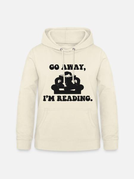 Geh Weg, Ich Lese Print - Frauen Hoodie - Vanille-Milchshake