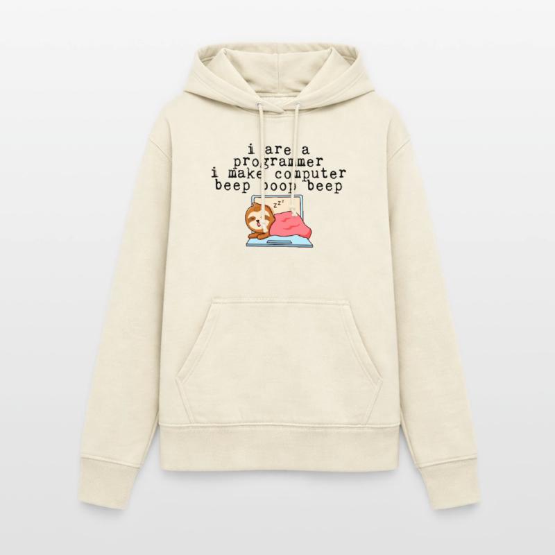 I Are A Programmer I Make Computer Beep Boop Beep2 Frauen Hoodie