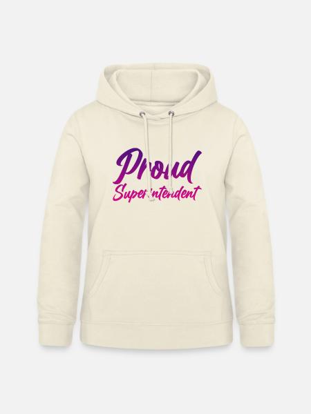 Proud Superintendent 4 - Frauen Hoodie - Vanille-Milchshake