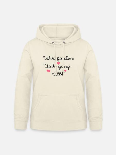 LOB KOMPLIMENTE TOLL FINDEN - Frauen Hoodie - Vanille-Milchshake
