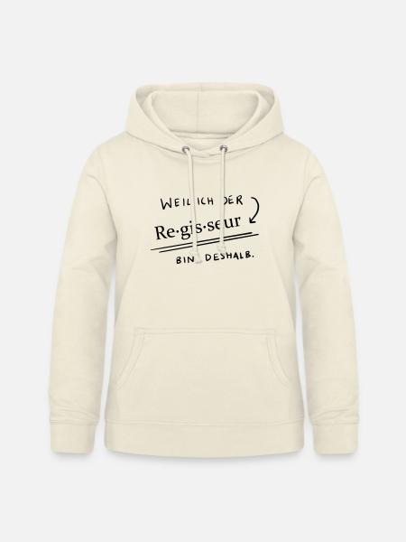 Weil...ich der Regisseur bin 2 - Frauen Hoodie - Vanille-Milchshake