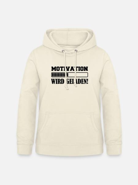 Motivation wird geladen - Frauen Hoodie - Vanille-Milchshake