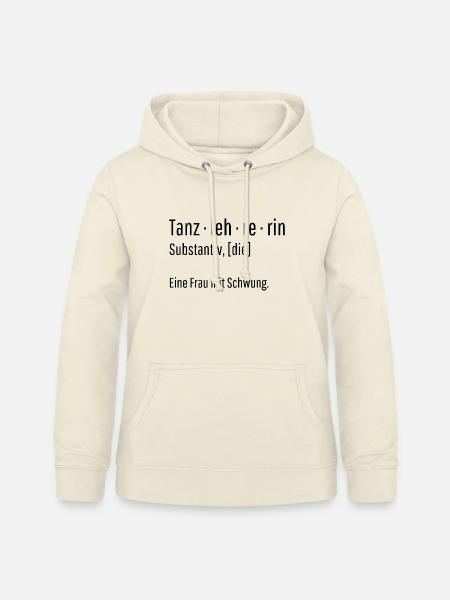 Tanzlehrerin Substantiv Definition Tanz Geschenk - Frauen Hoodie - Vanille-Milchshake