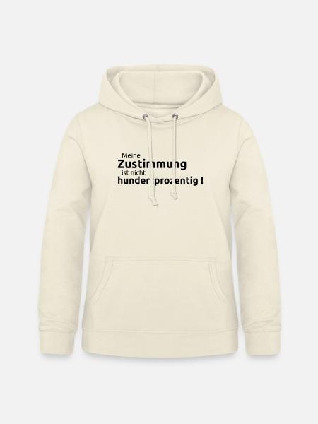 Zustimmung hundertprozentig - Frauen Hoodie - Vanille-Milchshake
