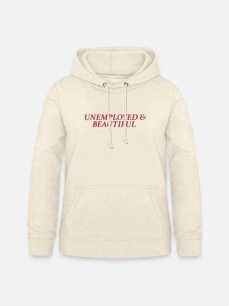 unemployed & beautiful (rot) - Frauen Hoodie - Vanille-Milchshake