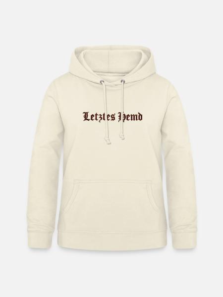 Letztes Hemd - Altenglische Schrift - Frauen Hoodie - Vanille-Milchshake