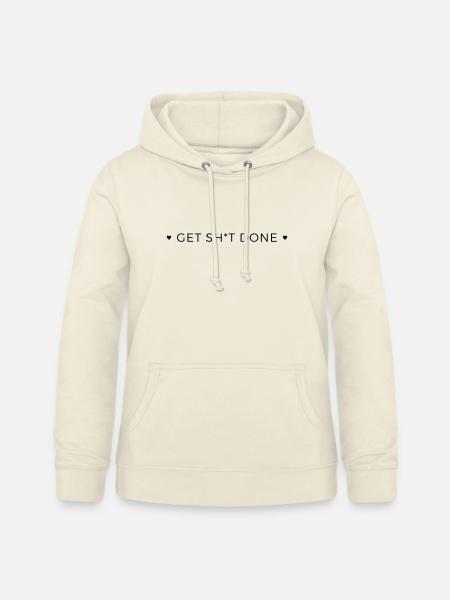 get shit done - Frauen Hoodie - Vanille-Milchshake
