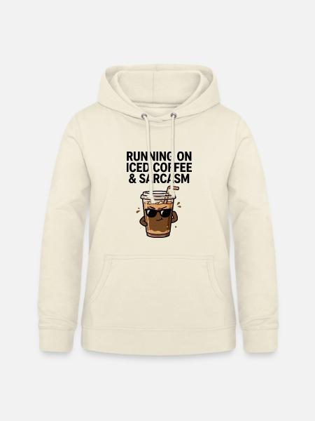 Eiskaffee mit einer Prise Sarkasmus - Frauen Hoodie - Vanille-Milchshake