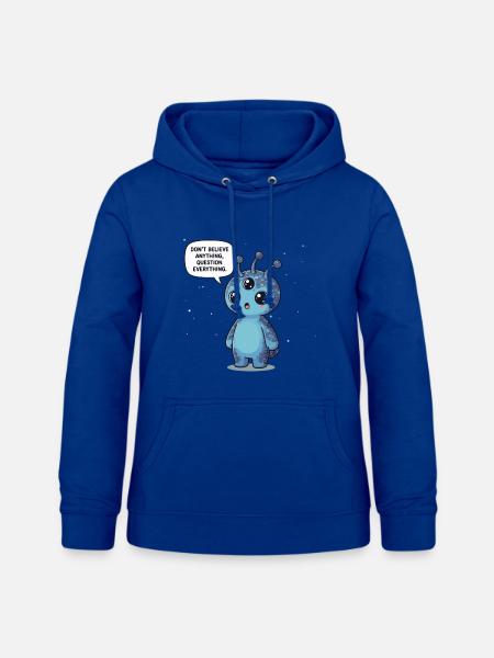 Niedlicher Alien: Statement - Alles hinterfragen - Frauen Hoodie - Royalblau