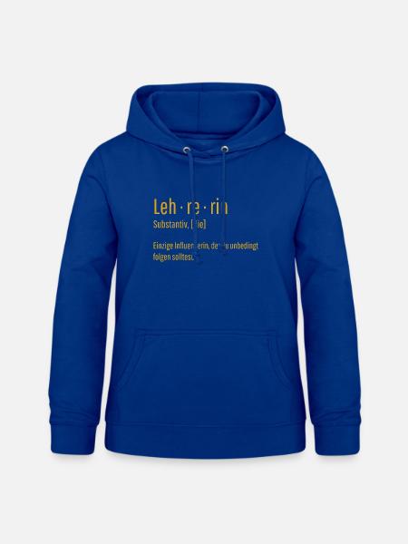 Lehrerin Substantiv Influencerin Lustig Geschenk - Frauen Hoodie - Royalblau