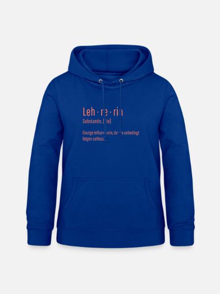 Lehrerin Substantiv Influencerin Lustig Geschenk - Frauen Hoodie - Royalblau