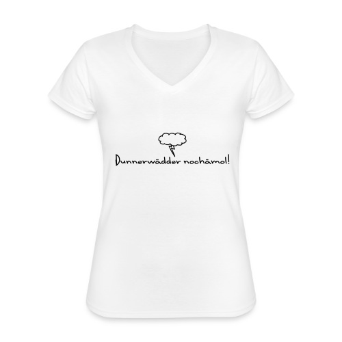 Hohenlohe: Dunnerwädder - Klassisches Frauen-T-Shirt mit V-Ausschnitt