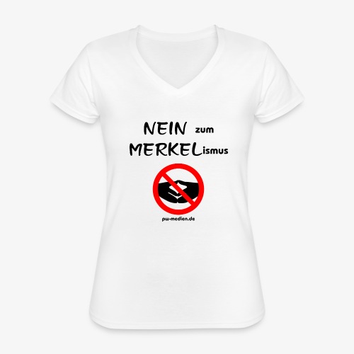 NEIN zum MERKELismus - Klassisches Frauen-T-Shirt mit V-Ausschnitt