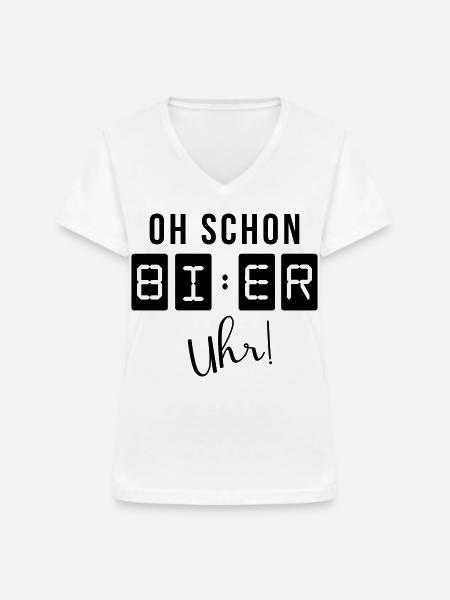 Oh schon Bier Uhr - Frauen-T-Shirt mit V-Ausschnitt - Weiß