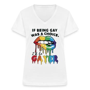 Ich wäre schwuler | Gay Pride | LGBT-| Pride-Monat - Frauen-T-Shirt mit V-Ausschnitt - Weiß - Vorne - Lela (165cm)