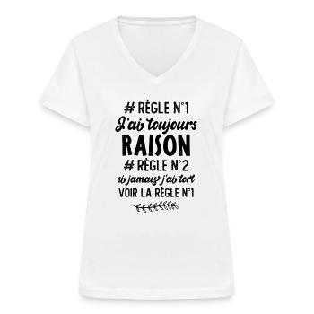 J'ai toujours raison Règle - T-shirt col V Femme - blanc - Devant - Lela (165cm)