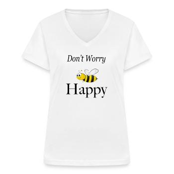 Don't worry bee happy funny bumble bee - Frauen-T-Shirt mit V-Ausschnitt - Weiß - Vorne - Lela (165cm)