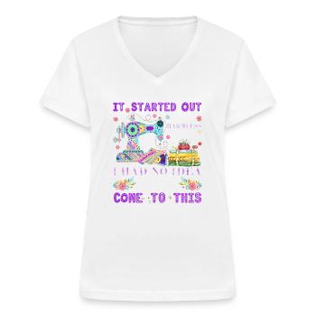 Quilting Saying Sewing hobby Design - Frauen-T-Shirt mit V-Ausschnitt - Weiß - Vorne - Lela (165cm)