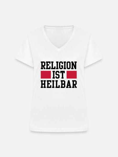 Religion ist heilbar - Frauen-T-Shirt mit V-Ausschnitt - Weiß