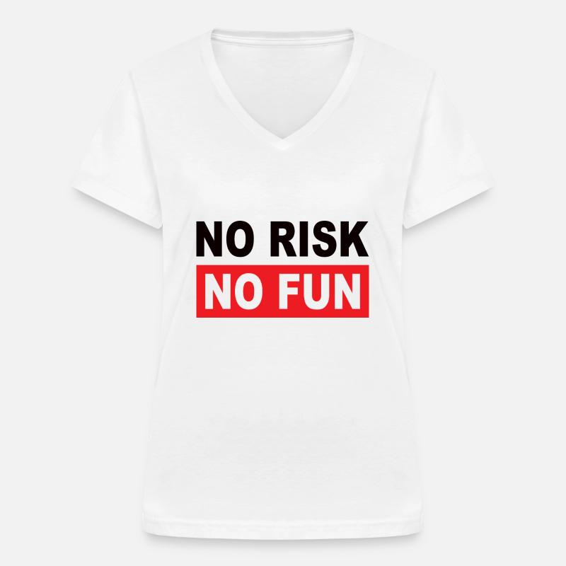 AUCUN RISQUE PAS DE PLAISIR - T-shirt col V Femme - blanc