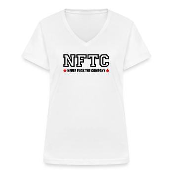 Never fuck the Company - Frauen-T-Shirt mit V-Ausschnitt - Weiß - Vorne - Lela (165cm)