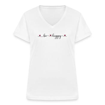 be happy - Frauen-T-Shirt mit V-Ausschnitt - Weiß - Vorne - Lela (165cm)