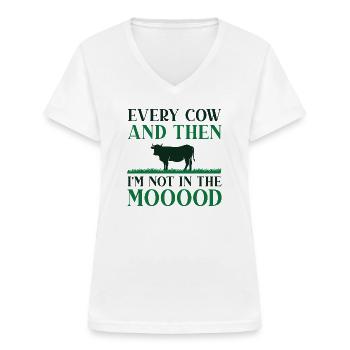Every Cow And Then I’m Not In The Mooood - Women's V-neck T-shirt - white - Front - Lela (165cm)