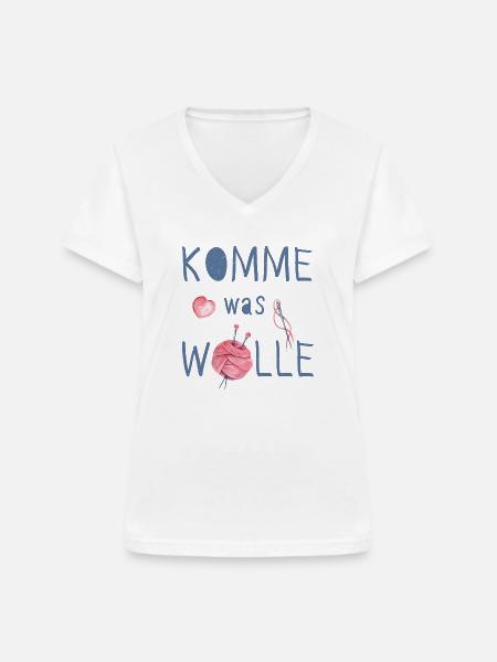 Komme was Wolle - Frauen-T-Shirt mit V-Ausschnitt - Weiß