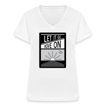 Laissez tomber. Passe à autre chose. - T-shirt col V Femme - blanc - Devant - Lela (165cm)
