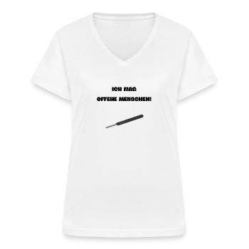 Chirurg OTA OP Ich mag offene Menschen! Spruch - Frauen-T-Shirt mit V-Ausschnitt - Weiß - Vorne - Lela (165cm)