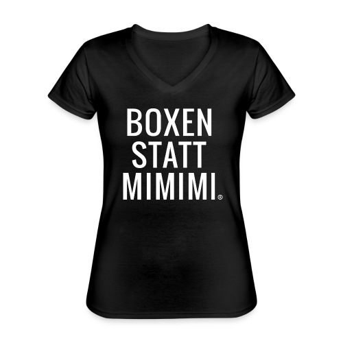Boxen statt Mimimi® - weiß - Klassisches Frauen-T-Shirt mit V-Ausschnitt
