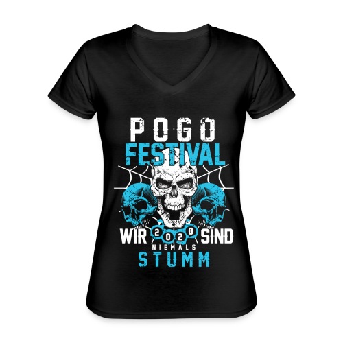 POGO FESTIVAL - Wir sind niemals Stumm ! - Klassisches Frauen-T-Shirt mit V-Ausschnitt