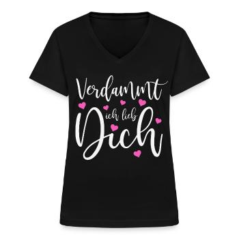 Verdammt ich lieb dich Liebe Schlager Sprüche - Frauen-T-Shirt mit V-Ausschnitt - Schwarz - Vorne - Lela (165cm)