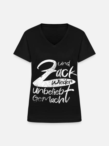 Zack Wieder Unglaublich Gemacht - Frauen-T-Shirt mit V-Ausschnitt - Schwarz