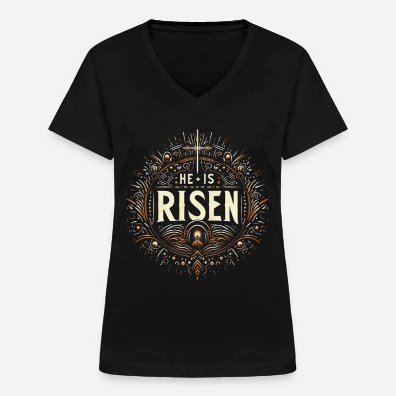 He Is Risen – Easter Ornament - Women's V-neck T-shirt - black