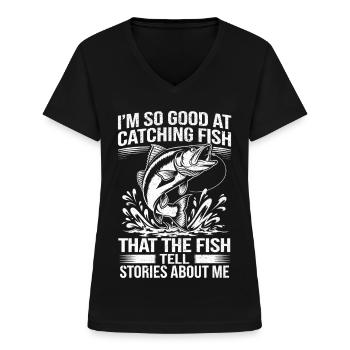 Angeln Angler Fischer Fisch Lustiges Angler Spruch - Frauen-T-Shirt mit V-Ausschnitt - Schwarz - Vorne - Lela (165cm)