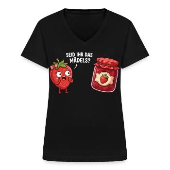 Seid ihr das Mädels Erdbeere Marmelade Lustig - Frauen-T-Shirt mit V-Ausschnitt - Schwarz - Vorne - Lela (165cm)