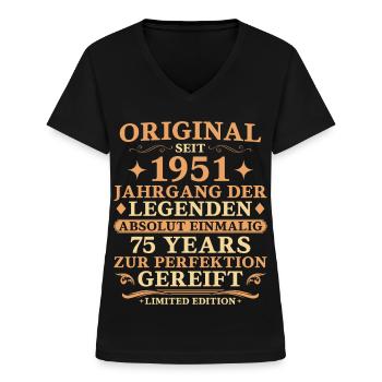 75. Geburtstag Original 1951 Jahrgang Geschenk - Frauen-T-Shirt mit V-Ausschnitt - Schwarz - Vorne - Lela (165cm)